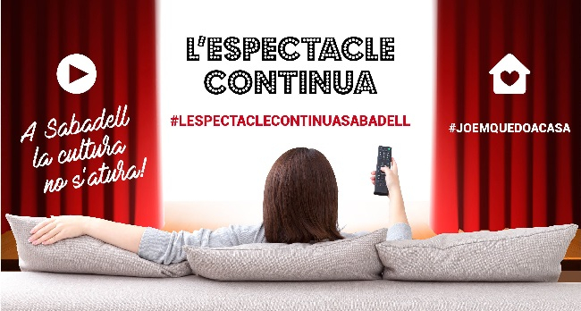 #LESPECTACLECONTINUASABADELL #JOEMQUEDOACASA...